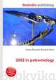 2002 in paleontology, Jesse Russell,Ronald Cohn 