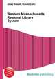 Western Massachusetts Regional Library System, Jesse Russell,Ronald Cohn 