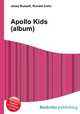 Apollo Kids (album), Jesse Russell,Ronald Cohn 