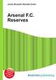 Arsenal F.C. Reserves, Jesse Russell,Ronald Cohn 