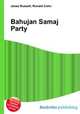 Bahujan Samaj Party, Jesse Russell,Ronald Cohn 