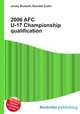 2006 AFC U-17 Championship qualification, Jesse Russell,Ronald Cohn 