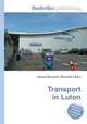 Transport in Luton, Jesse Russell,Ronald Cohn 