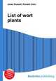 List of wort plants, Jesse Russell,Ronald Cohn 