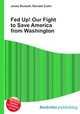 Fed Up! Our Fight to Save America from Washington, Jesse Russell,Ronald Cohn 
