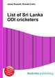 List of Sri Lanka ODI cricketers, Jesse Russell,Ronald Cohn 