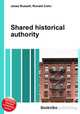 Shared historical authority, Jesse Russell,Ronald Cohn 