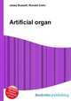 Artificial organ, Jesse Russell,Ronald Cohn 