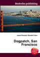 Dogpatch, San Francisco, Jesse Russell,Ronald Cohn 