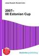 2007–08 Estonian Cup, Jesse Russell,Ronald Cohn 