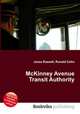 McKinney Avenue Transit Authority, Jesse Russell,Ronald Cohn 