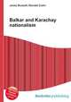 Balkar and Karachay nationalism, Jesse Russell,Ronald Cohn 