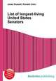 List of longest-living United States Senators, Jesse Russell,Ronald Cohn 