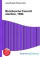 Broxbourne Council election, 1994, Jesse Russell,Ronald Cohn 