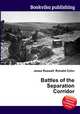 Battles of the Separation Corridor, Jesse Russell,Ronald Cohn 