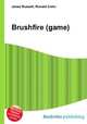 Brushfire (game), Jesse Russell,Ronald Cohn 