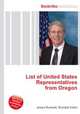 List of United States Representatives from Oregon, Jesse Russell,Ronald Cohn 