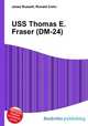 USS Thomas E. Fraser (DM-24), Jesse Russell,Ronald Cohn 