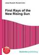 First Rays of the New Rising Sun, Jesse Russell,Ronald Cohn 