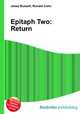 Epitaph Two: Return, Jesse Russell,Ronald Cohn 