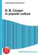 D. B. Cooper in popular culture, Jesse Russell,Ronald Cohn 