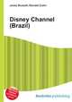 Disney Channel (Brazil), Jesse Russell,Ronald Cohn 