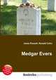 Medgar Evers, Jesse Russell,Ronald Cohn 