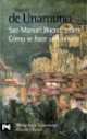 San Manuel Bueno, martir. Como se hace una novela, Miguel De Unamuno 