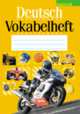 Deutsch Vokabelheft. Тетрадь-словарик (Желтая обложка с мотоциклистом), 