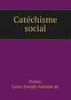 Catechisme social, Potter, Louis Joseph Antoine de 