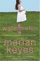 Watermelon, Keyes Marian 