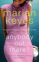 Anybody Out There, Keyes Marian 
