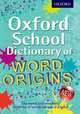 Oxford School Dictionary of Word Origins, Ayto John 