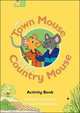 Fairy Tales. Town Mouse and The Country Mouse. Activity Book, Cathy Lawday, Richard MacAndrew 