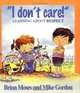 I Don't Care: Learning About Respect, Moses Brian 