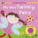 My Very Twinkly Fairy, Pinnington Andrea 