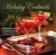 Holiday Cocktails, Elizabeth Wolf-Cohen 