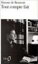 Tout compte fait, Beauvoir Simone 