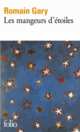 La comedie americaine. Les Mangeurs d'etoiles, Gary Romain 