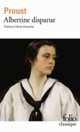 A la recherche du temps perdu. Albertine disparue, Proust Marcel 