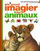 Le grand imagier des animaux, Gravier-Bradeddine Delphine 