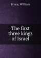 The first three kings of Israel, Bruce, William 
