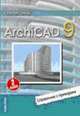 ArchiCAD 9: Справочник с примерами. - 3-е изд., Титов С. 