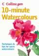 10-Minute Watercolours, Hazel Soan 