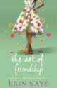 Art of friendship, Kaye Erin 