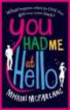 You Had Me at Hello, Mhairi McFarlane 