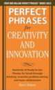 Perfect Phrases for Creativity and Innovation, Eriksen Karen 