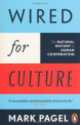 Wired for Culture. Natural History of Human Cooperation, Mark Pagel 