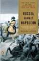Russia Against Napoleon. True Story of Campaigns of War and Peace, Dominic Lieven 