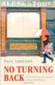 No Turning Back. Peacetime Revolutions of Post-War Britain, Paul Addison 